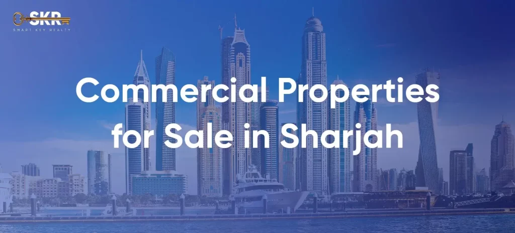 Commercial Properties for Sale in Sharjah