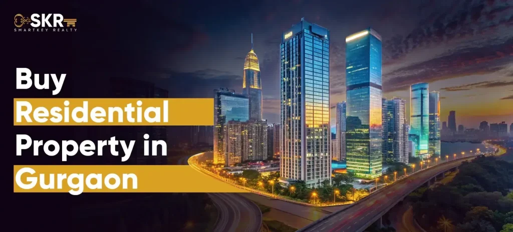 Buy Residential Property in Gurgaon - SmartKey Realty