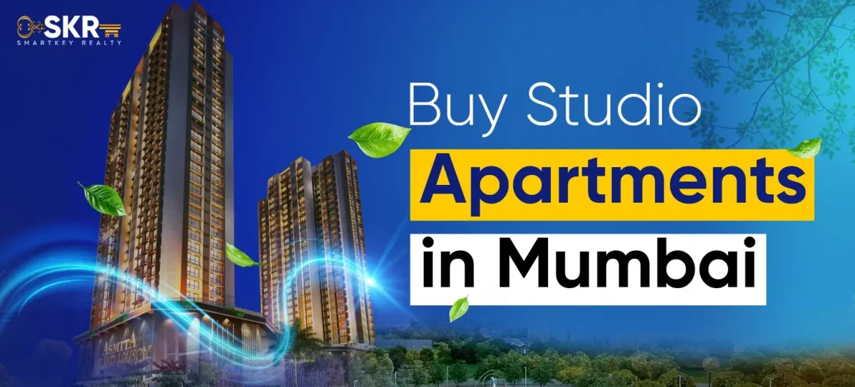 Buy Studio Apartments in Mumbai - SmartKey Realty