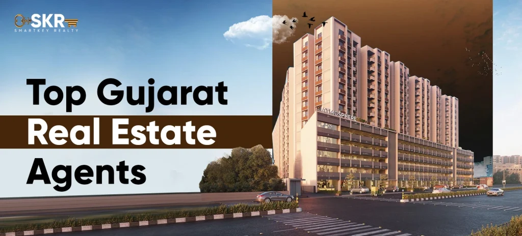 Top Gujarat Real Estate Agents