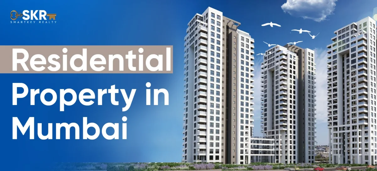 Residential Property in Mumbai - SmartKey Realty