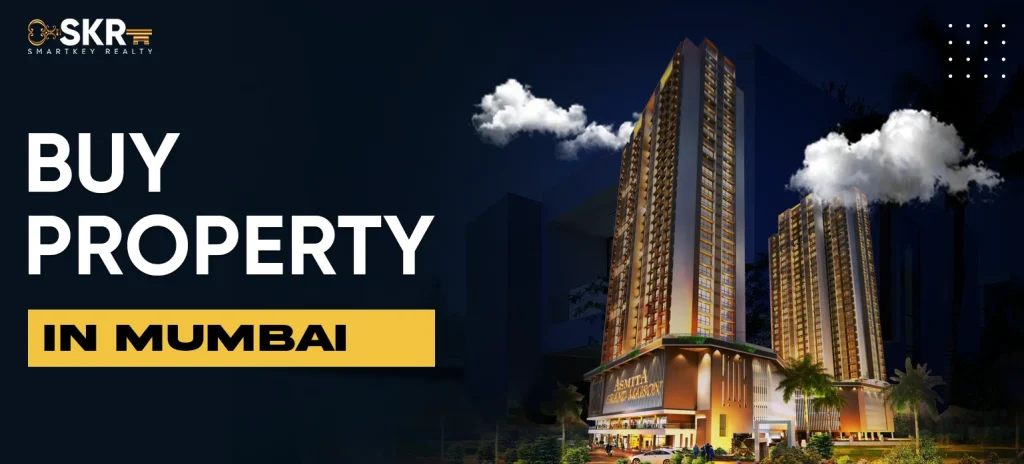 Buy Property in Mumbai - SmartKey Realty