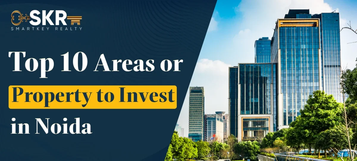 Property to Invest in Noida