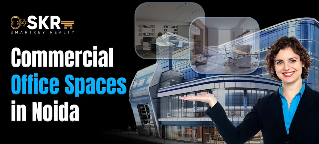 Commercial Office Spaces in Noida