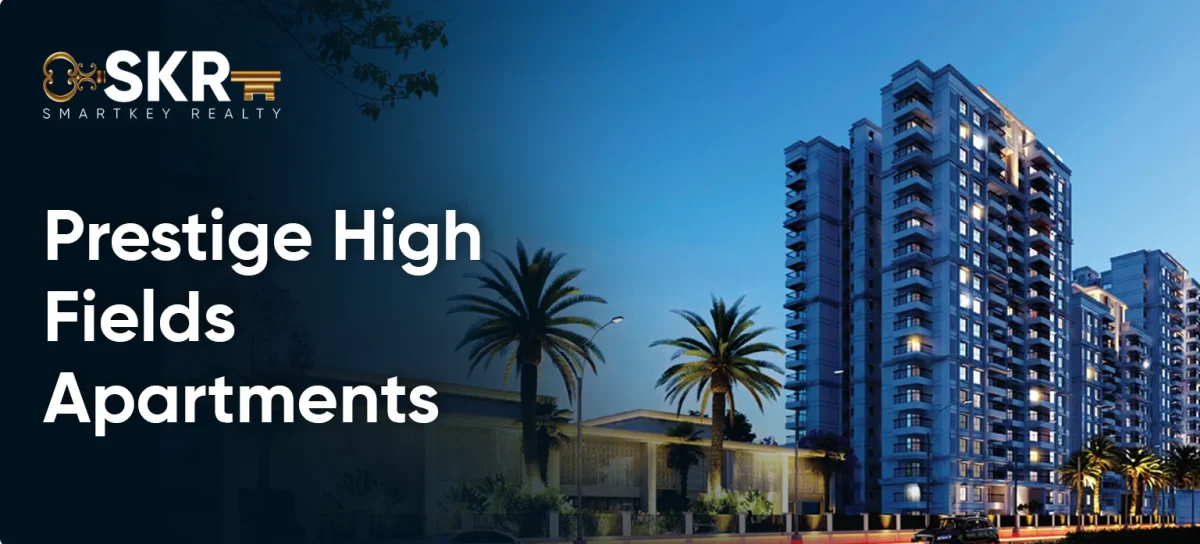 Prestige High Fields Apartments