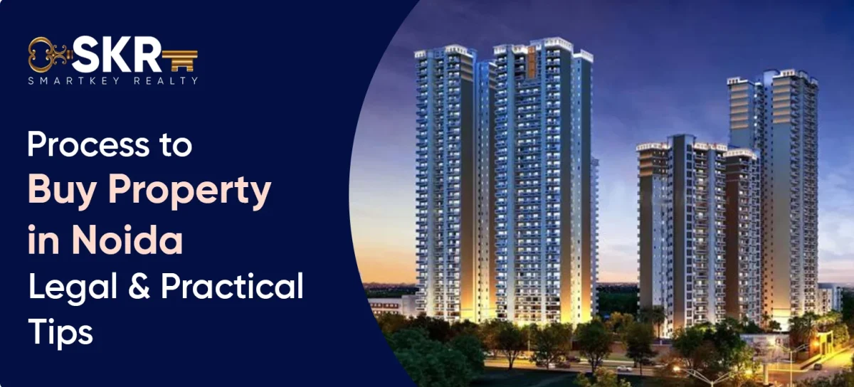 Process to Buy Property in Noida