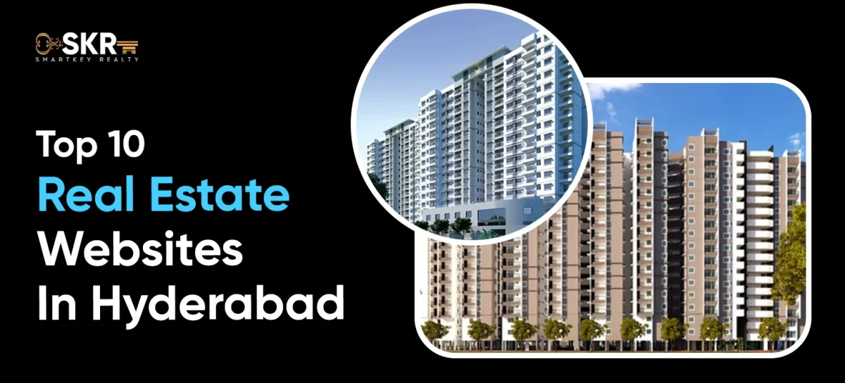 Top 10 Real Estate Websites In Hyderabad