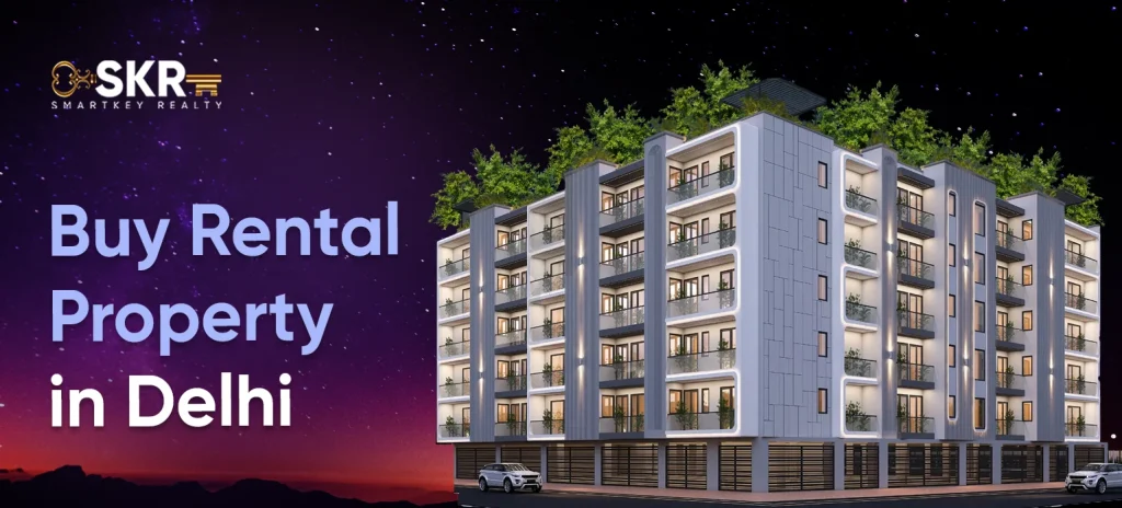 Buy Rental Property in Delhi