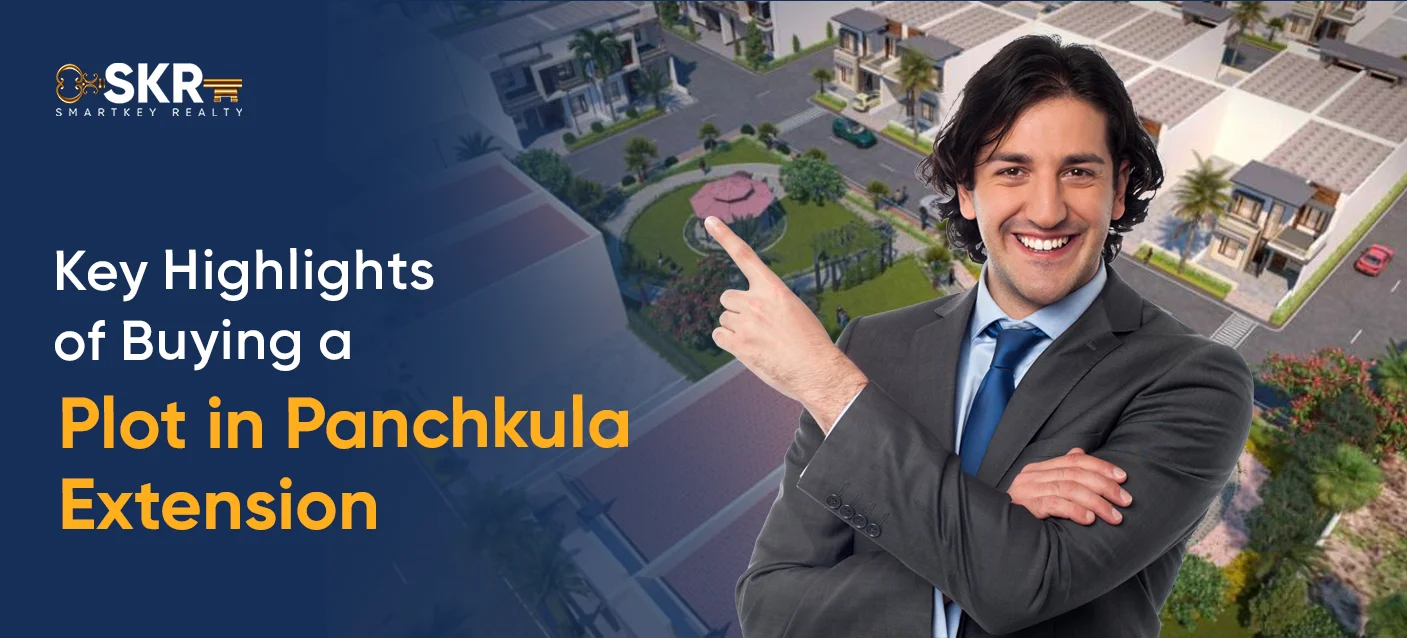 Key Highlights of Buying a Plot in Panchkula Extension