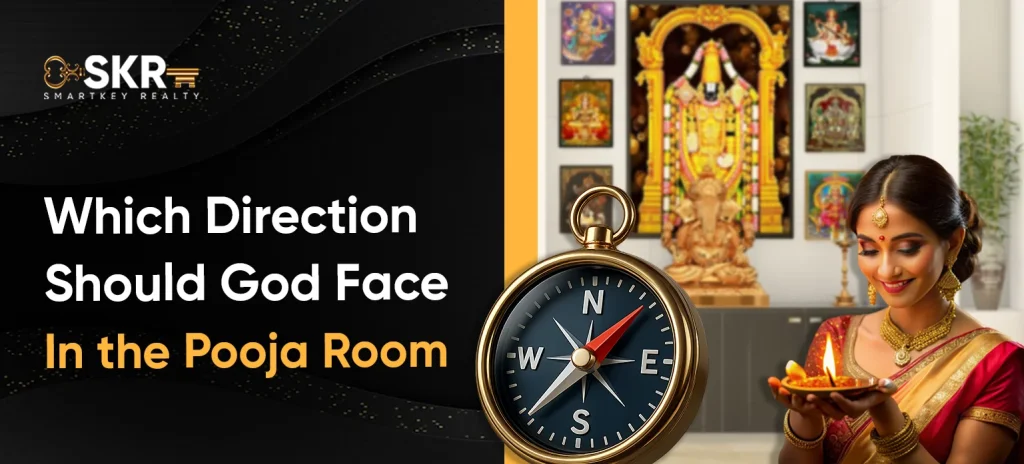 Which Direction Should God Face In the Pooja Room