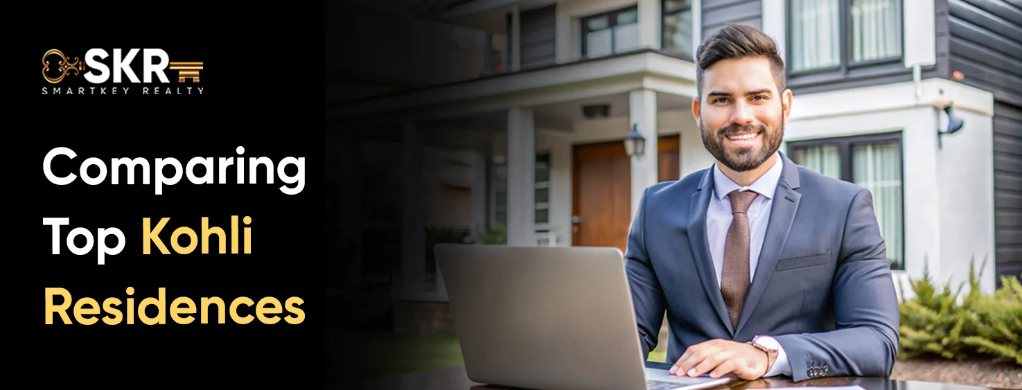 Comparing Top Kohli Residences