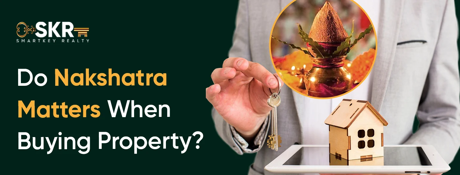 Do Nakshatra Matters When Buying Property