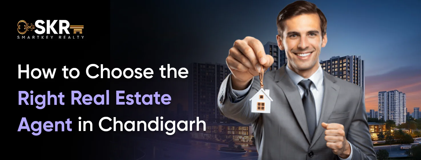 How to Choose the Right Real Estate Agent in Chandigarh
