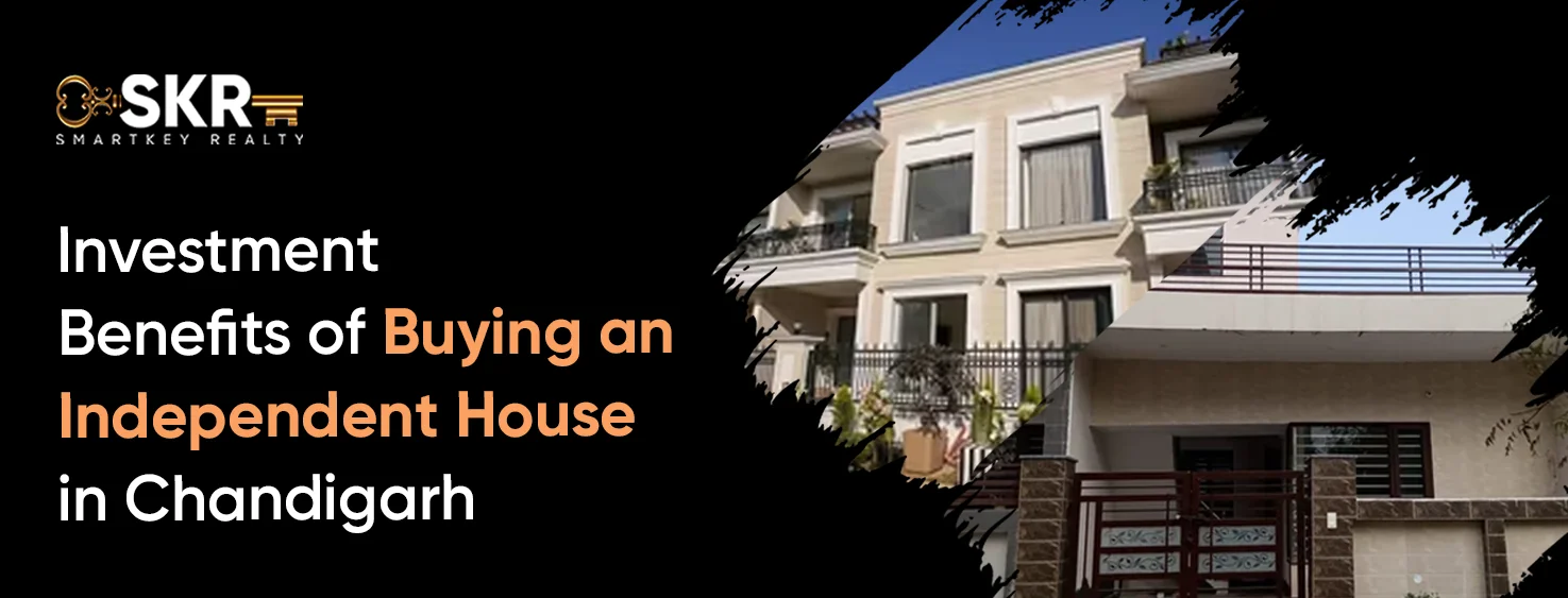 Investment Benefits of Buying an Independent House in Chandigarh