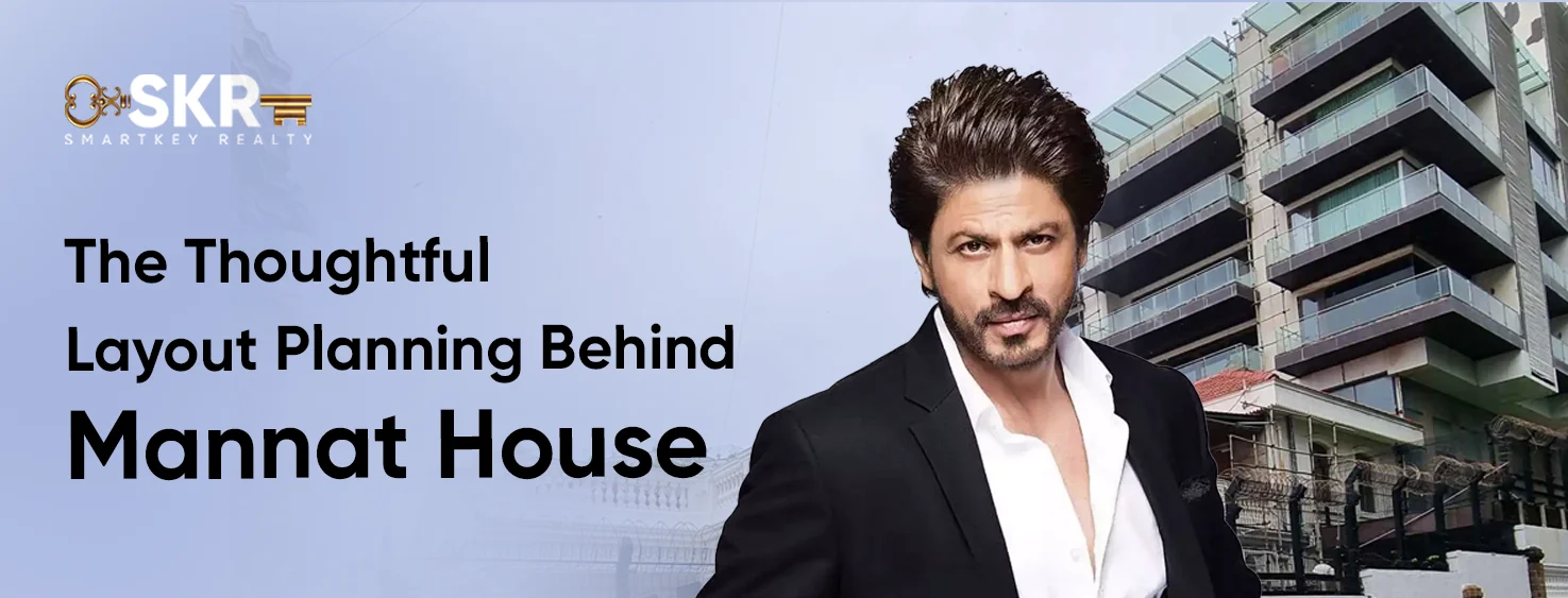 The Thoughtful Layout Planning Behind Mannat House