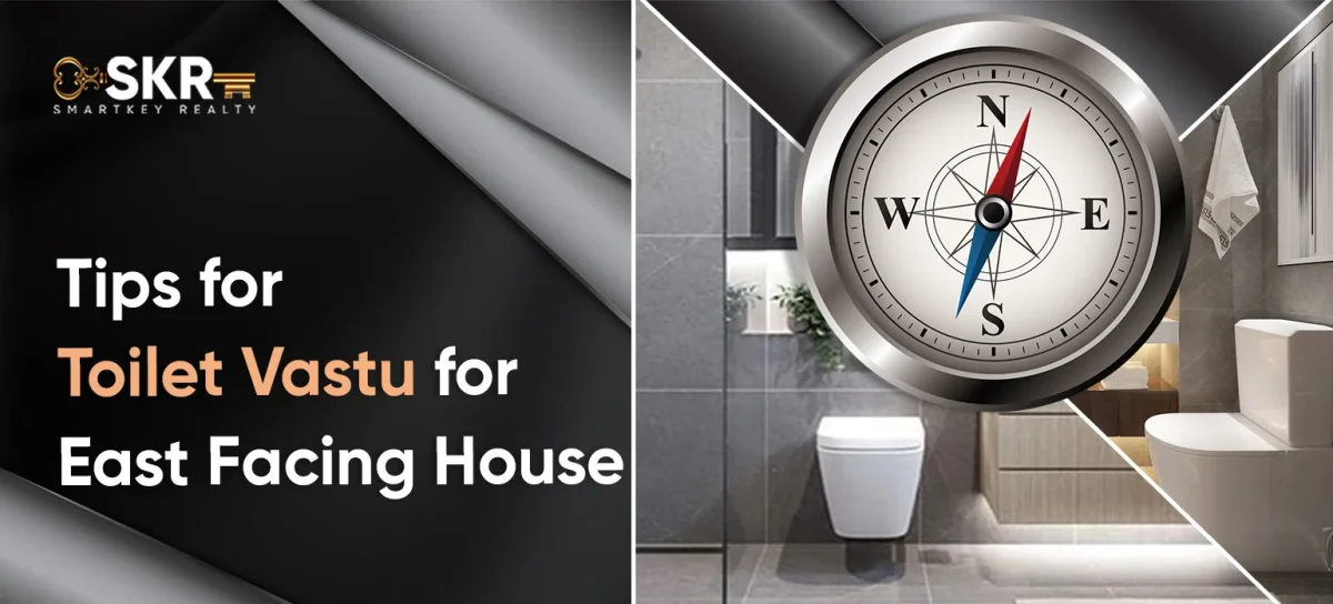 Tips for Toilet Vastu for East Facing House