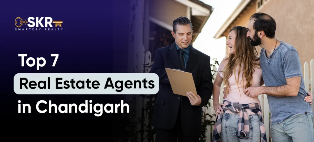 Top 7 Real Estate Agents in Chandigarh