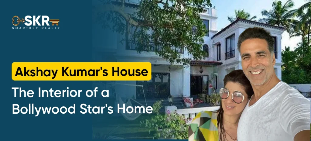 Akshay Kumar's House- The Interior of a Bollywood Star's Home