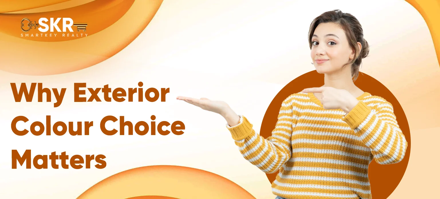 Why Exterior Colour Choice Matters