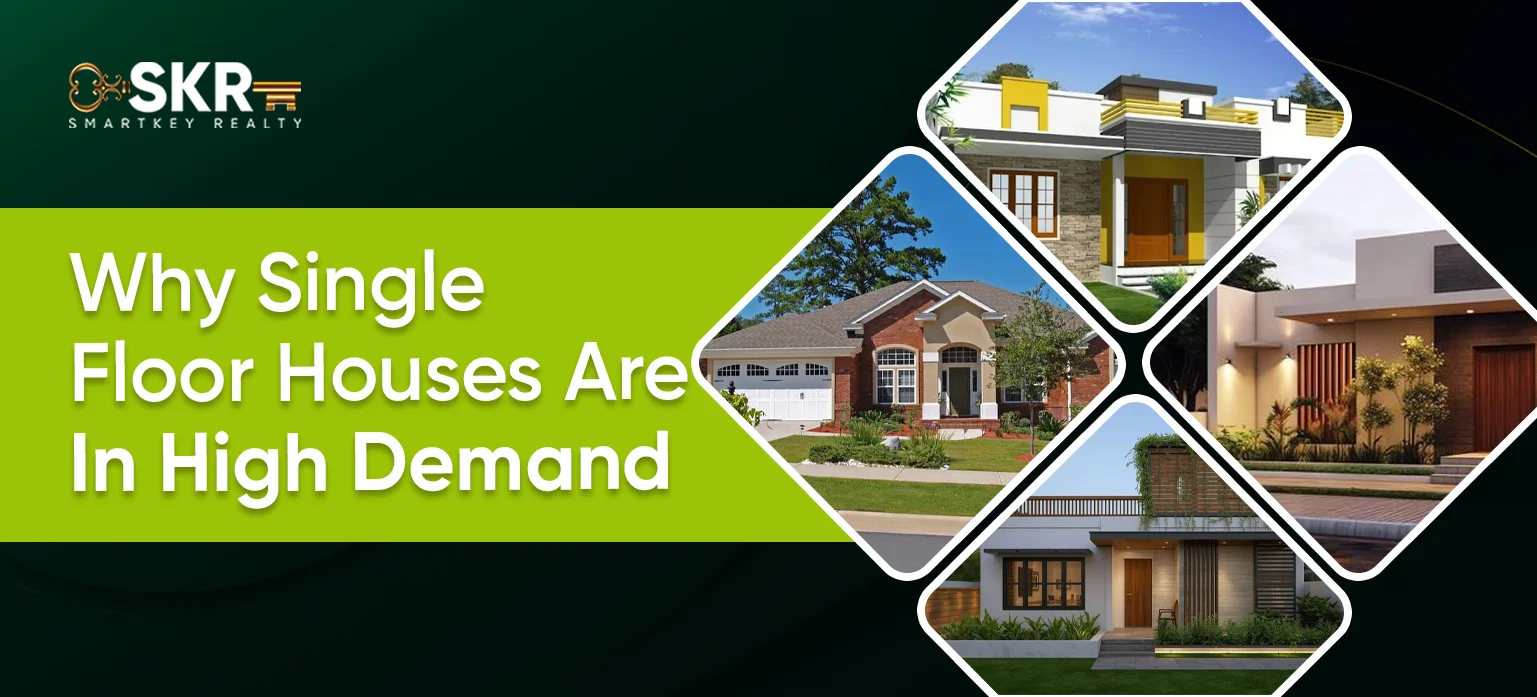Why Single Floor Houses Are In High Demand