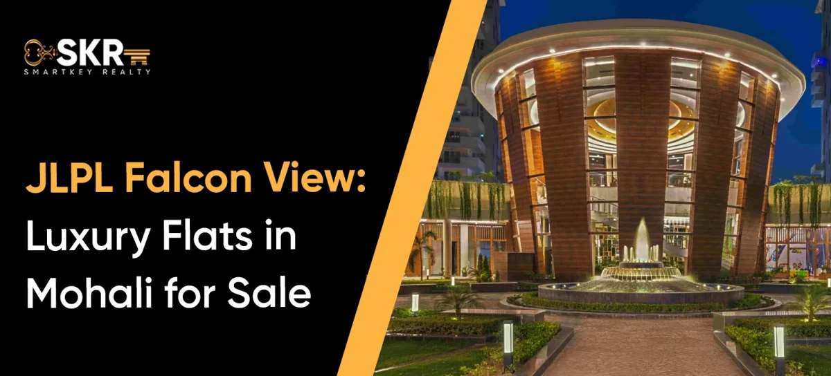 JLPL Falcon View_ Luxury Flats in Mohali for Sale