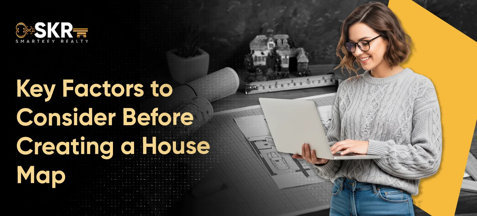 Key Factors to Consider Before Choosing a House Map