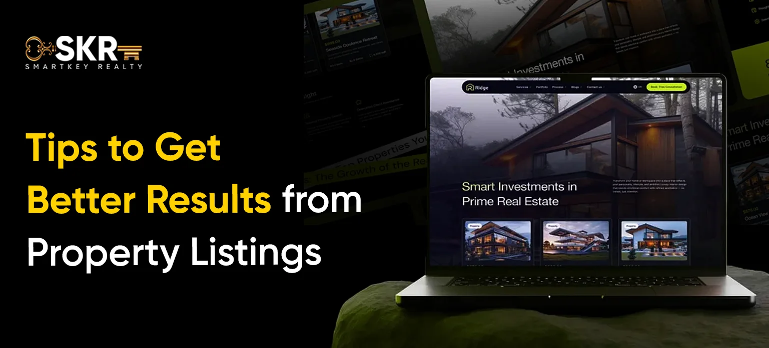 Tips to Get Better Results from Property Listings
