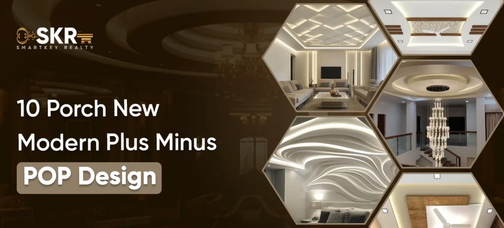 10 Porch New Modern Plus Minus POP Design