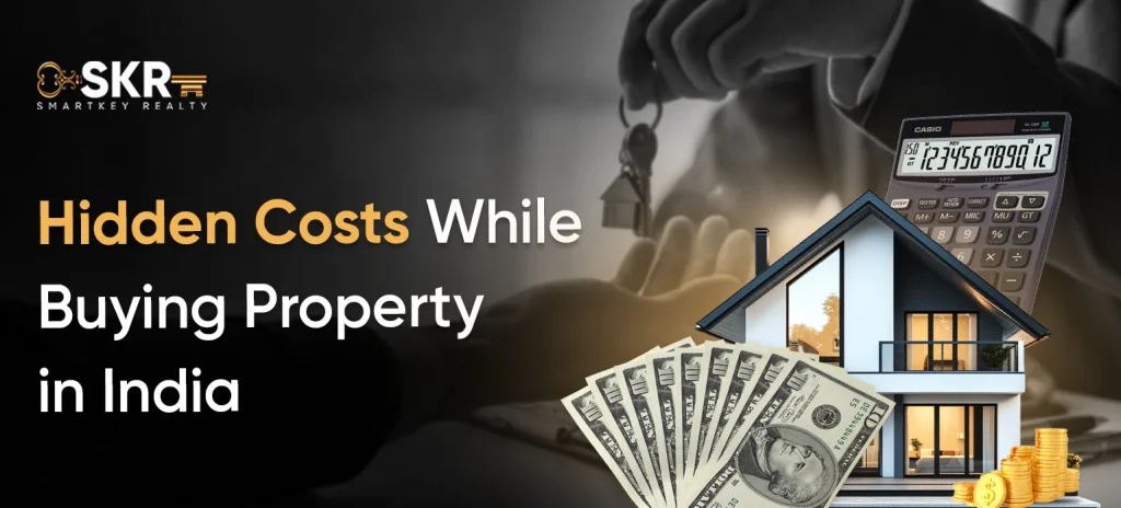 Hidden Costs While Buying Property in India