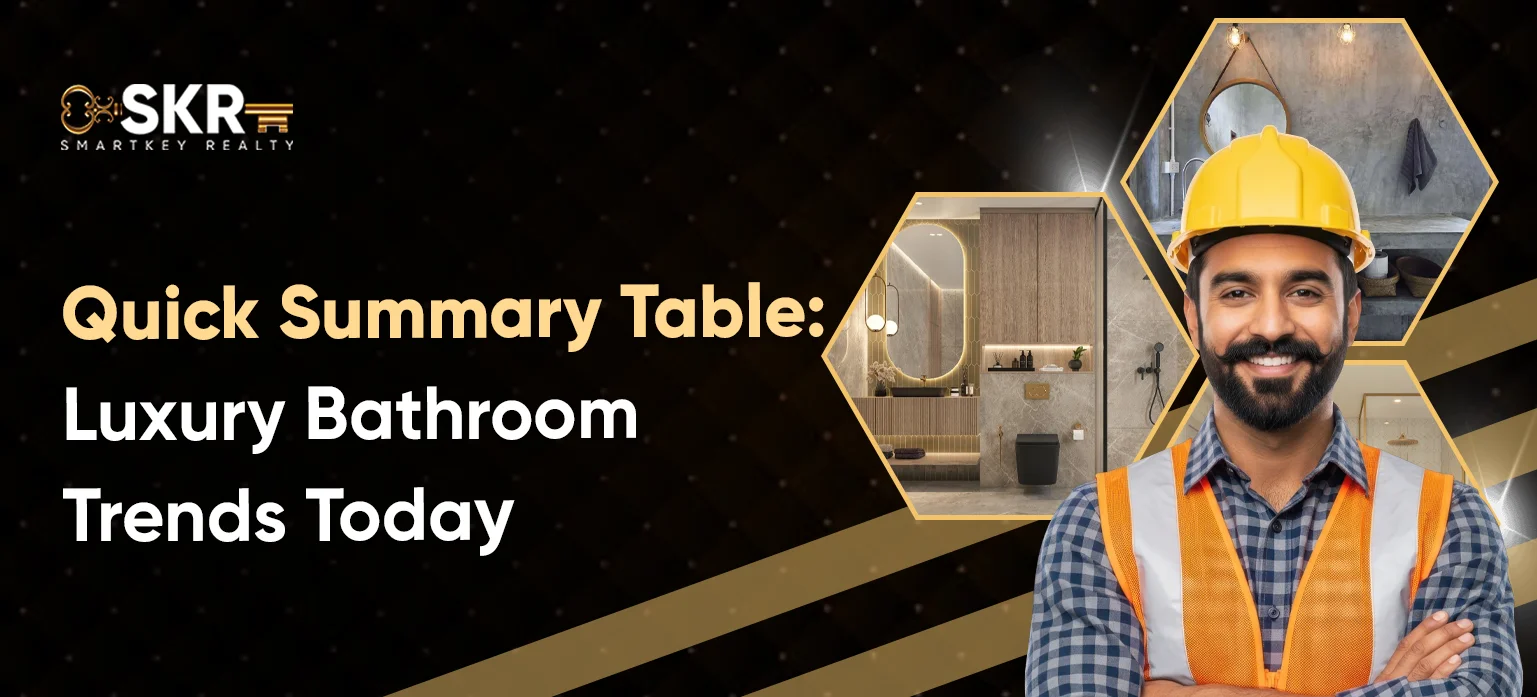 Quick Summary Table_ Luxury Bathroom Trends Today